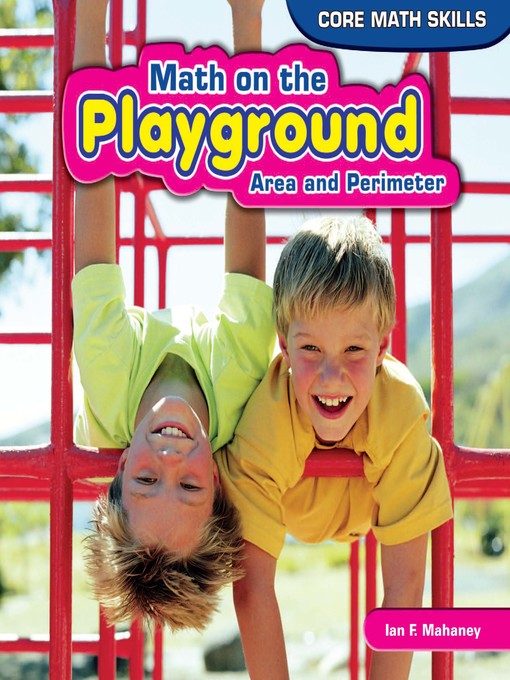 Title details for Math on the Playground by Ian F. Mahaney - Available